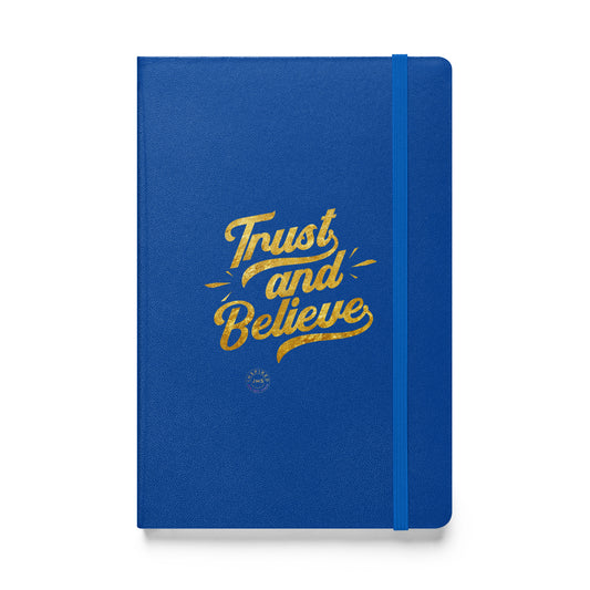 Trust and Believe Journal
