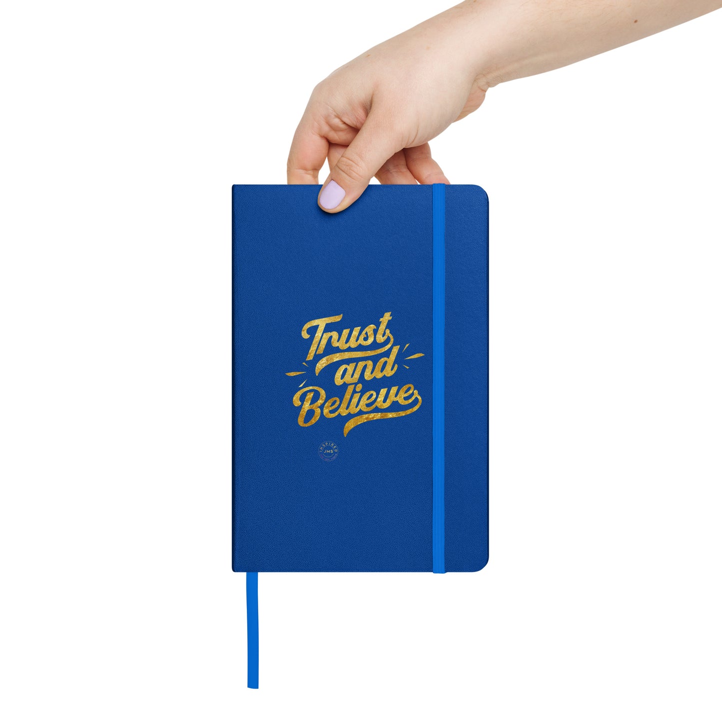 Trust and Believe Journal