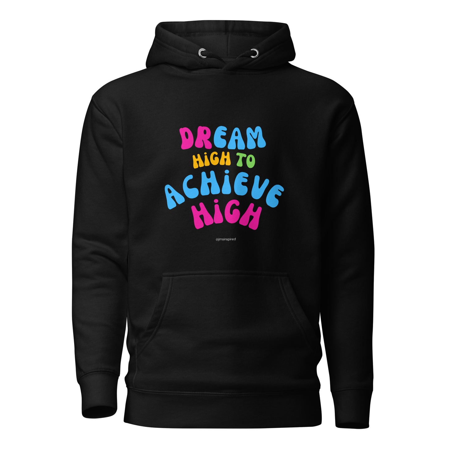 Dream High Unisex Hoodie