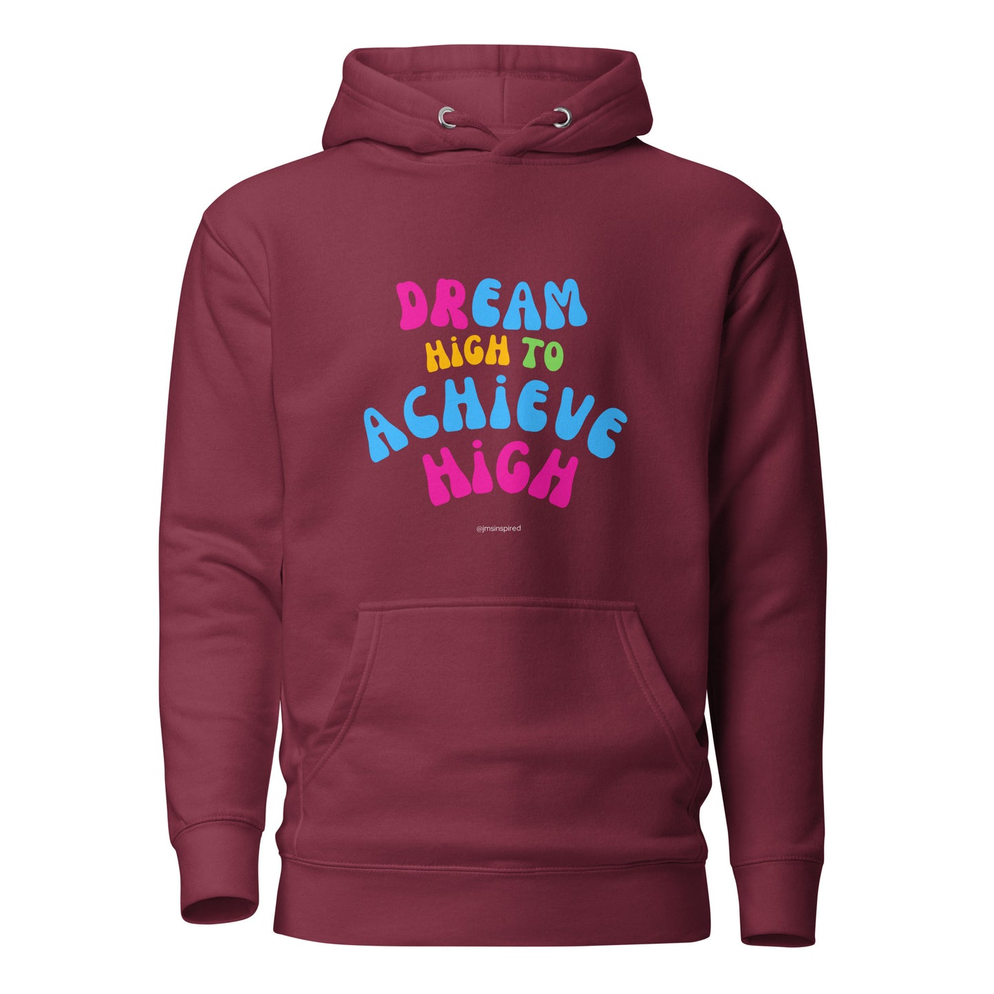 Dream High Unisex Hoodie