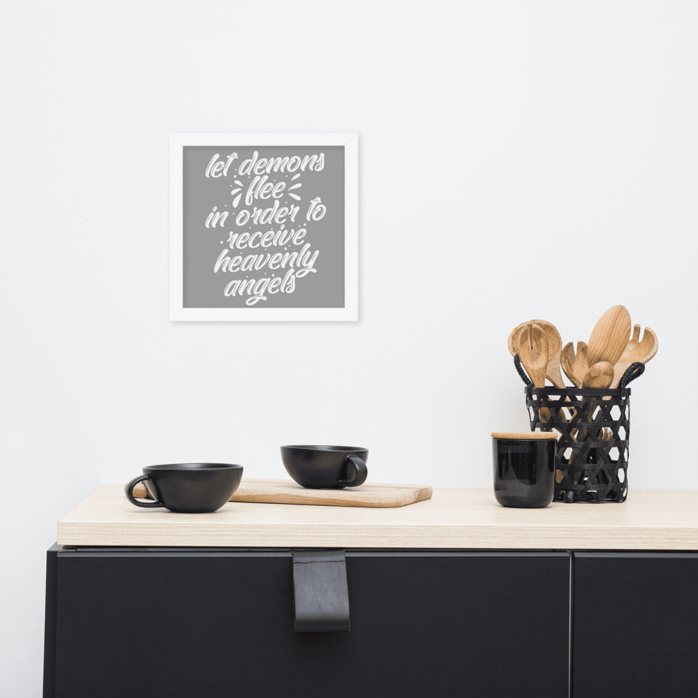 Demons Flee Framed Poster {White on Grey}