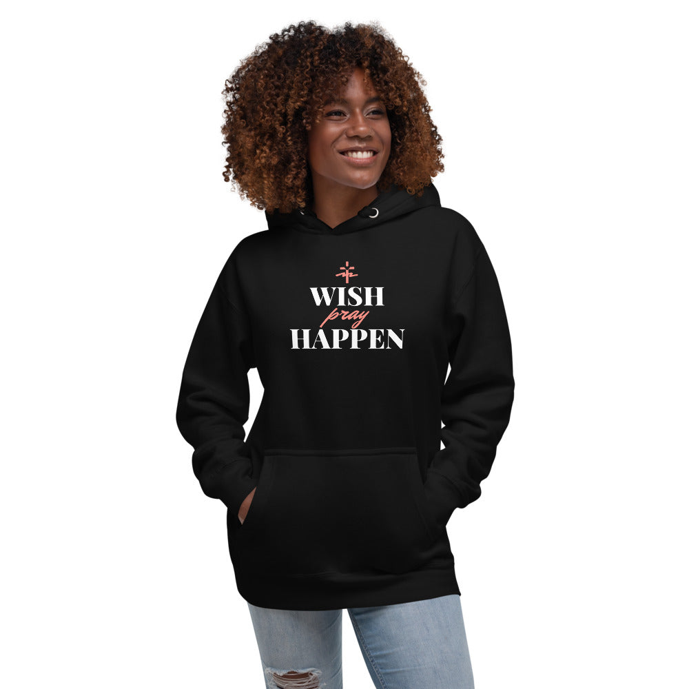 Wish Pray Unisex Hoodie