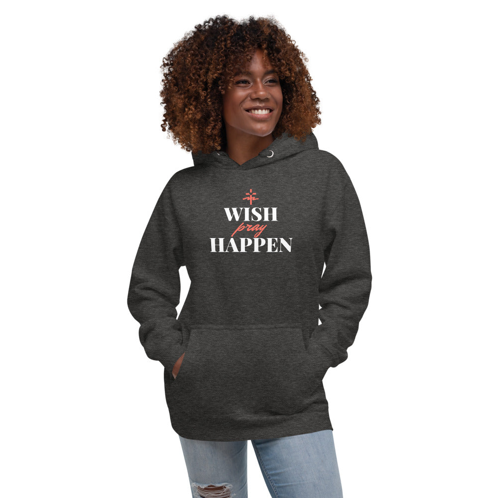 Wish Pray Unisex Hoodie
