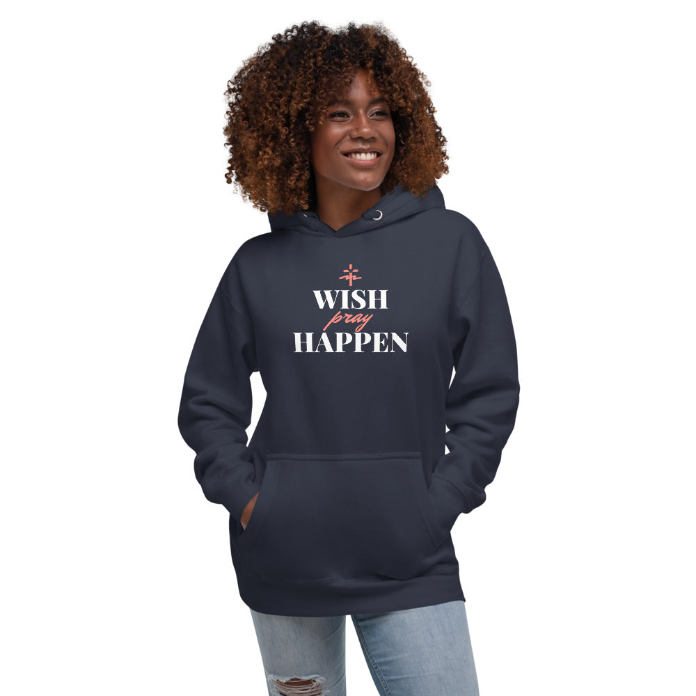 Wish Pray Unisex Hoodie