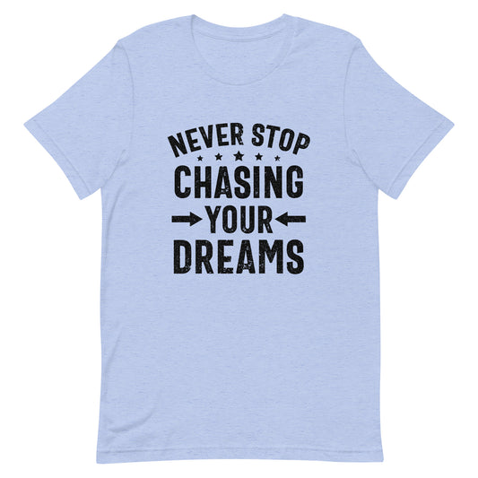 Chasing Dreams II Unisex Tee