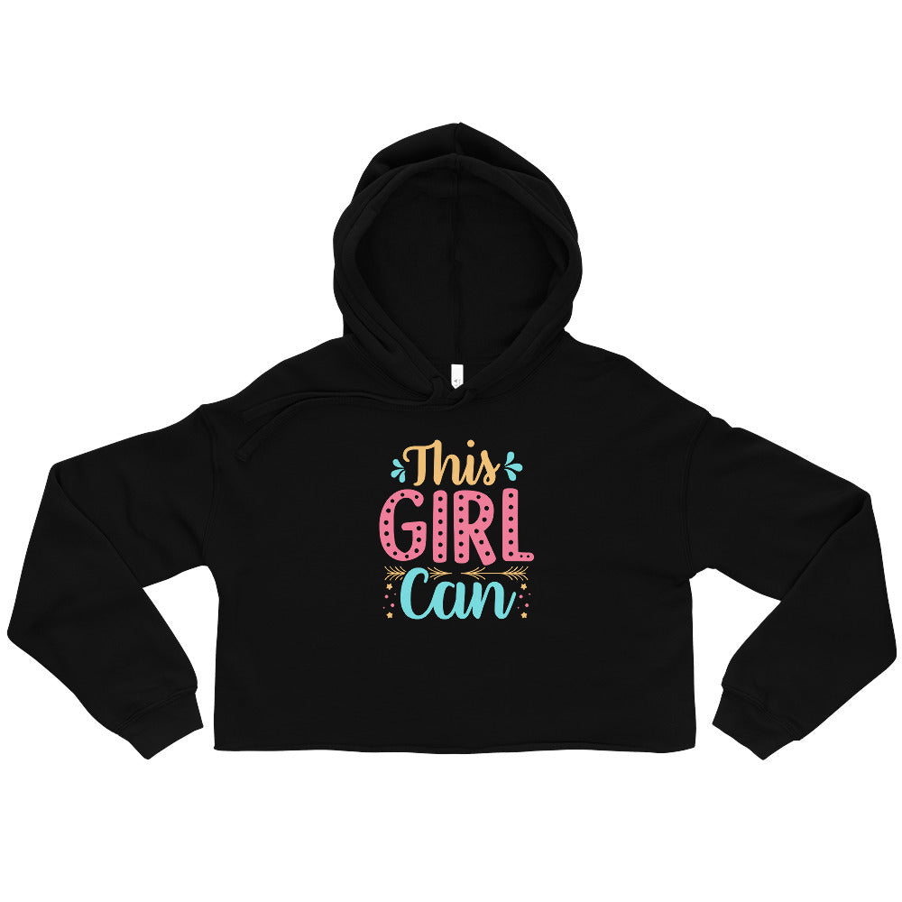 This Girl Can Crop Hoodie