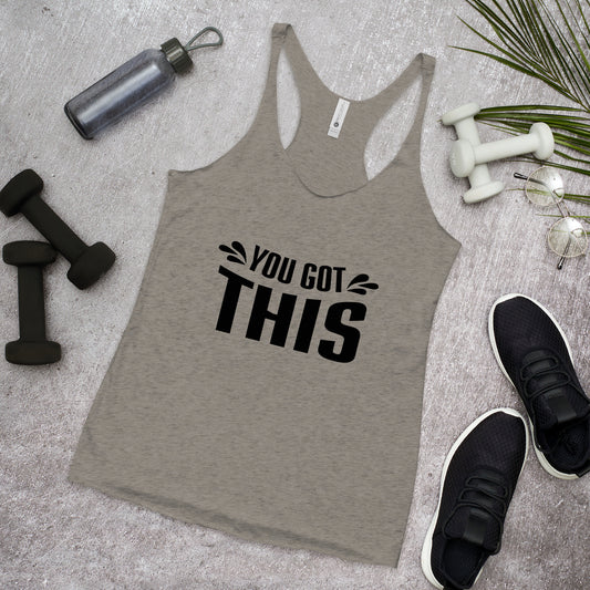 You Got This Racerback Tank